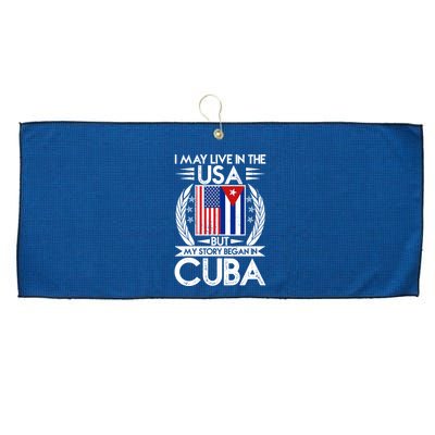 I May Live In The USA But My Story Began In Cuba Large Microfiber Waffle Golf Towel