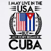I May Live In The USA But My Story Began In Cuba Garment-Dyed Sweatshirt