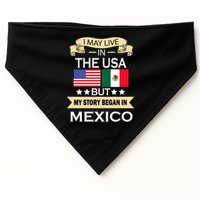 I May Live In The USA But My Story Began In Mexico USA-Made Doggie Bandana