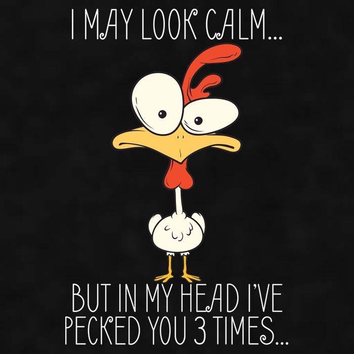 I May Look Calm But In My Head I Pecked You 3 Times Ladies PosiCharge Tri-Blend Wicking Tank