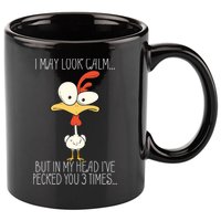 I May Look Calm But In My Head I Pecked You 3 Times 11oz C Handle Ceramic Mug