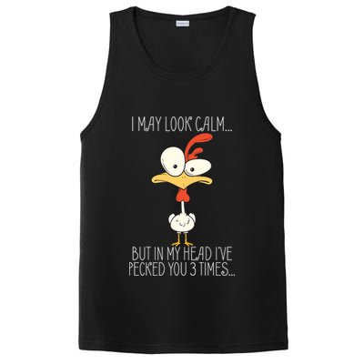 I May Look Calm But In My Head I Pecked You 3 Times PosiCharge Competitor Tank