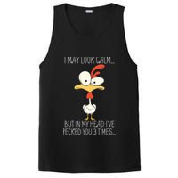 I May Look Calm But In My Head I Pecked You 3 Times PosiCharge Competitor Tank