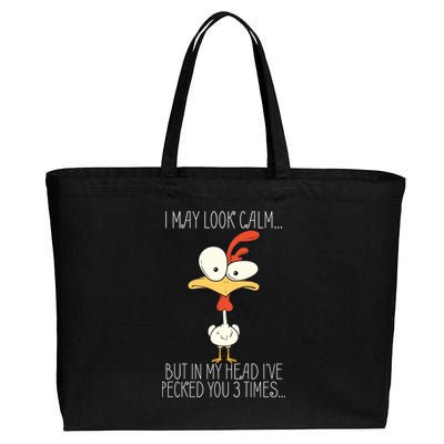 I May Look Calm But In My Head I Pecked You 3 Times Cotton Canvas Jumbo Tote