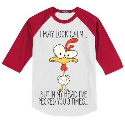 I May Look Calm But In My Head I Pecked You 3 Times Kids Colorblock Raglan Jersey