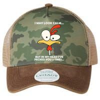 I May Look Calm But In My Head I've Pecked You 3 Times Legacy Tie Dye Trucker Hat