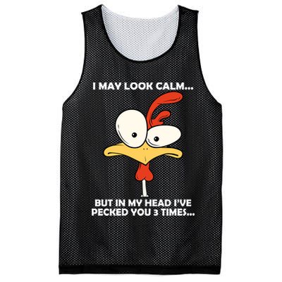 I May Look Calm But In My Head I've Pecked You 3 Times Mesh Reversible Basketball Jersey Tank