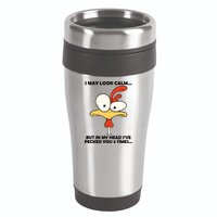 I May Look Calm But In My Head I've Pecked You 3 Times 16oz Travel Tumbler