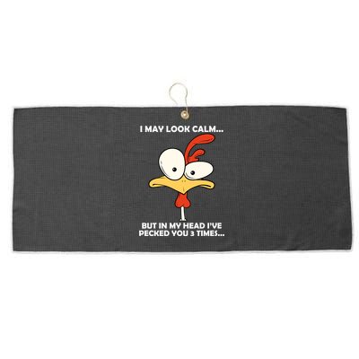 I May Look Calm But In My Head I've Pecked You 3 Times Large Microfiber Waffle Golf Towel