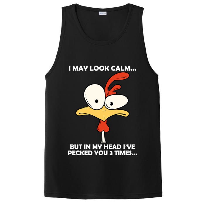 I May Look Calm But In My Head I've Pecked You 3 Times PosiCharge Competitor Tank