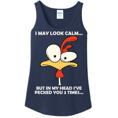 I May Look Calm But In My Head I've Pecked You 3 Times Ladies Essential Tank