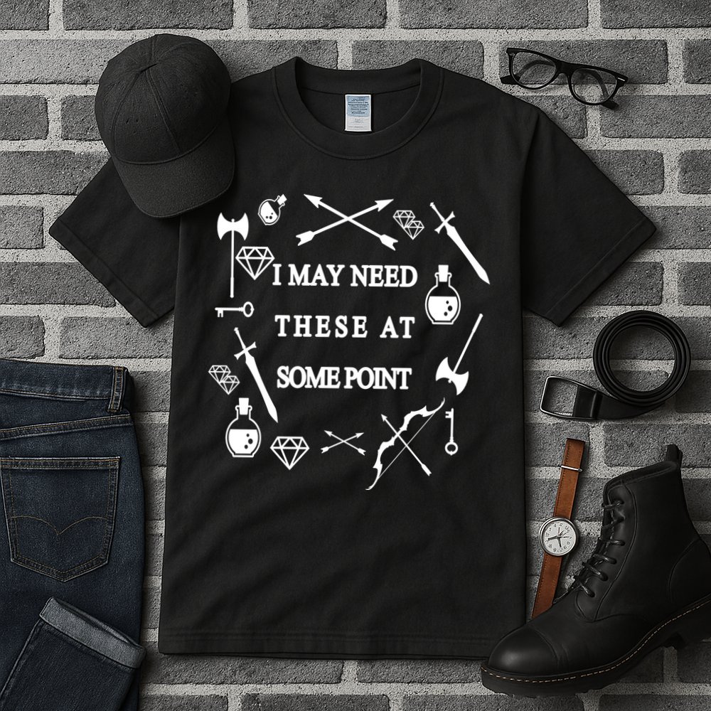 I May Need These At Some Point Swords & Weapons Tall T-Shirt