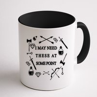 I May Need These At Some Point Swords & Weapons Mug