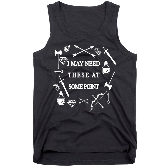 I May Need These At Some Point Swords & Weapons Tank Top