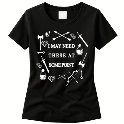 I May Need These At Some Point Swords & Weapons Womens T-Shirt