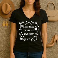 I May Need These At Some Point Swords & Weapons Women's V-Neck T-Shirt