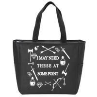 I May Need These At Some Point Swords & Weapons Zip Tote Bag