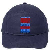 I May Not Be Perfect But At Least Im Not A Democrat 7-Panel Snapback Hat