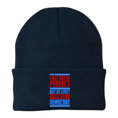 I May Not Be Perfect But At Least Im Not A Democrat Beanie