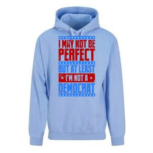 I May Not Be Perfect But At Least Im Not A Democrat Unisex Surf Hoodie