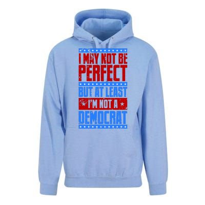 I May Not Be Perfect But At Least Im Not A Democrat Unisex Surf Hoodie