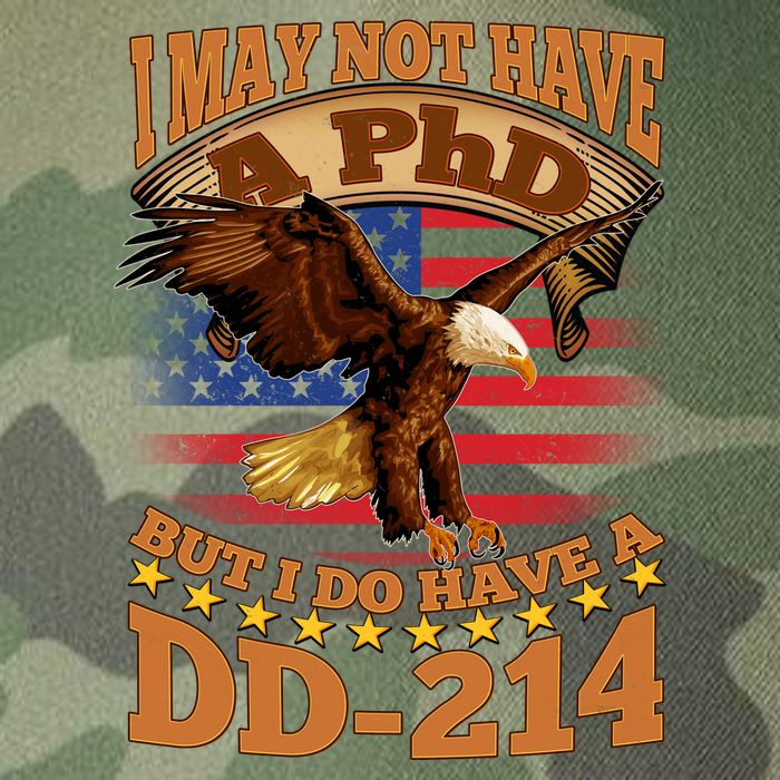 I May Not Have A PhD But I Do Have A DD-214 Legacy Tie Dye Trucker Hat