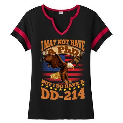 I May Not Have A PhD But I Do Have A DD-214 Ladies Halftime Notch Neck Tee