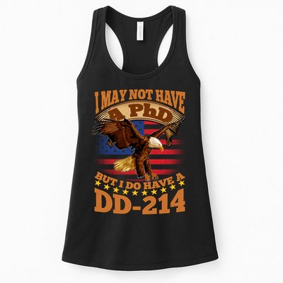 I May Not Have A PhD But I Do Have A DD-214 Womens Tank Top