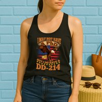 I May Not Have A PhD But I Do Have A DD-214 Womens Tank Top