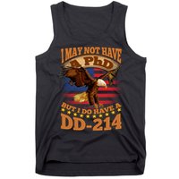I May Not Have A PhD But I Do Have A DD-214 Tank Top