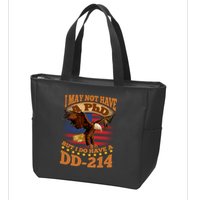 I May Not Have A PhD But I Do Have A DD-214 Zip Tote Bag
