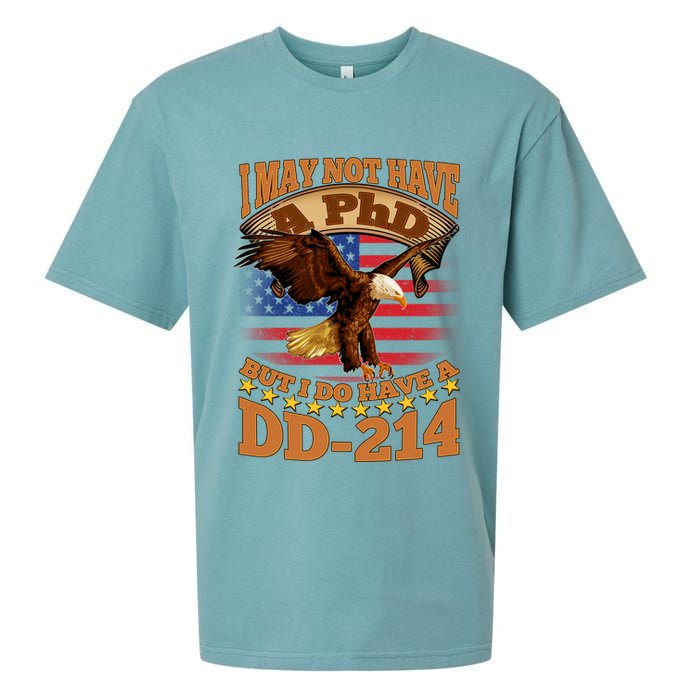 I May Not Have A PhD But I Do Have A DD-214 Sueded Cloud Jersey T-Shirt