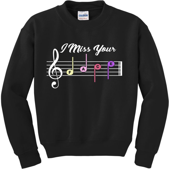 I Miss Your Face Music Notes Kids Sweatshirt