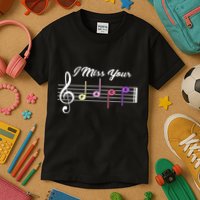 I Miss Your Face Music Notes Kids T-Shirt