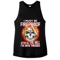 I Must Be Fireproof After All The Hell I've Been Through Ladies PosiCharge Tri-Blend Wicking Tank