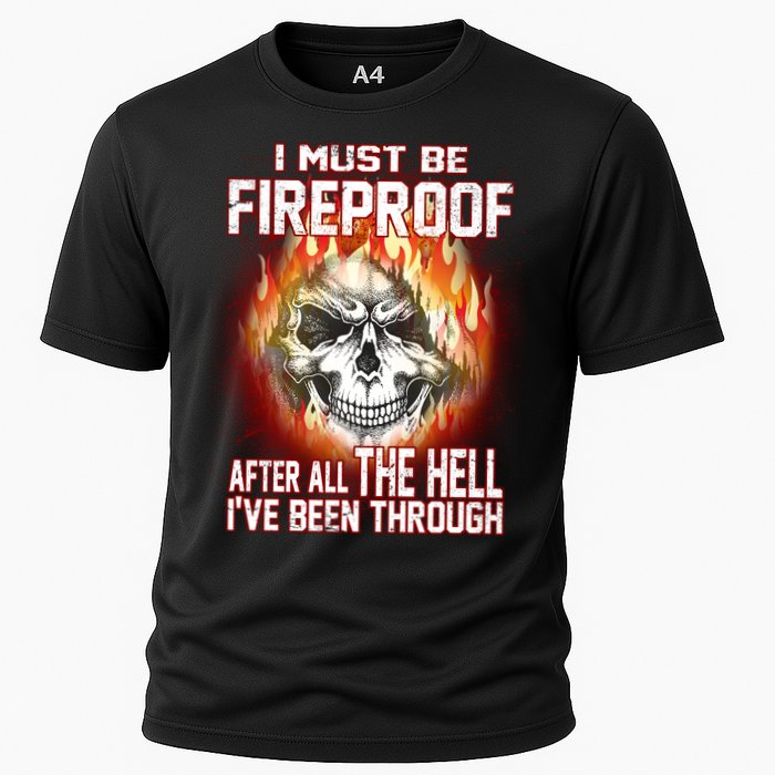 I Must Be Fireproof After All The Hell I've Been Through Performance Shirt