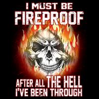 I Must Be Fireproof After All The Hell I've Been Through Drawstring Bag