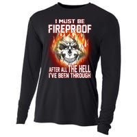 I Must Be Fireproof After All The Hell I've Been Through Cooling Performance Long Sleeve Crew