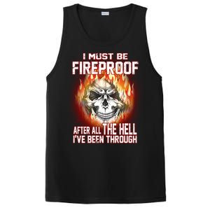 I Must Be Fireproof After All The Hell I've Been Through PosiCharge Competitor Tank