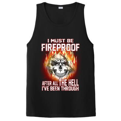 I Must Be Fireproof After All The Hell I've Been Through PosiCharge Competitor Tank