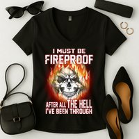 I Must Be Fireproof After All The Hell I've Been Through Women's V-Neck T-Shirt