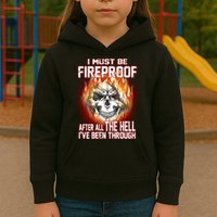 I Must Be Fireproof After All The Hell I've Been Through Kids Hoodie