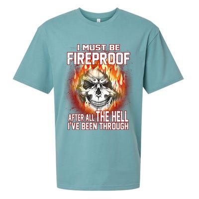 I Must Be Fireproof After All The Hell I've Been Through Sueded Cloud Jersey T-Shirt
