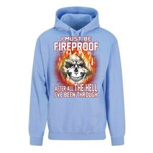 I Must Be Fireproof After All The Hell I've Been Through Unisex Surf Hoodie