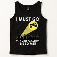 I Must Go The Video Game Needs Me Tank Top
