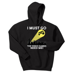 I Must Go The Video Game Needs Me Kids Hoodie