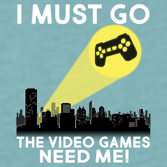 I Must Go The Video Game Needs Me Sueded Cloud Jersey T-Shirt