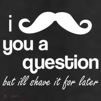 I Mustache You A Question But Ill Shave It For Later Adult Drive Performance Visor