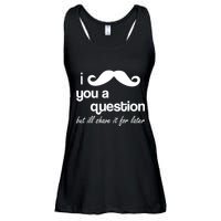 I Mustache You A Question But Ill Shave It For Later Ladies Essential Flowy Tank