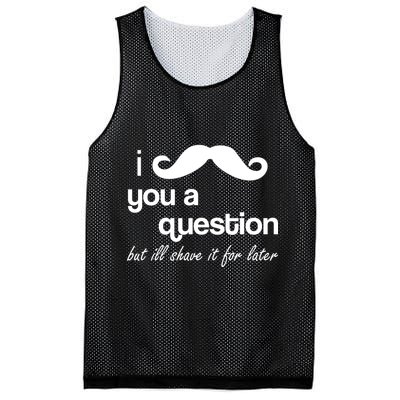 I Mustache You A Question But Ill Shave It For Later Mesh Reversible Basketball Jersey Tank